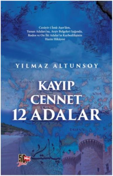 Kayıp Cennet - 12 Adalar Yılmaz Altunsoy