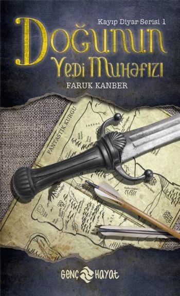 Kayıp Diyar Serisi 1 Doğunun Yedi Muhafızı %17 indirimli Faruk Kanber