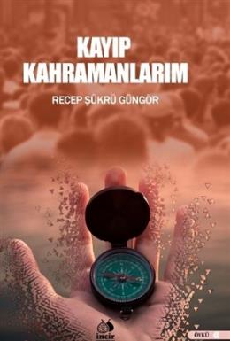 Kayıp Kahramanlarım