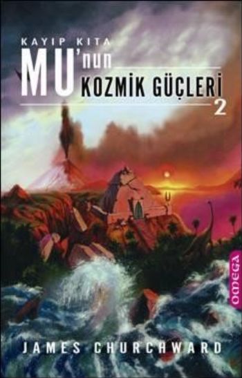 Kayıp Kıta Mu'nun Kozmik Güçleri-2