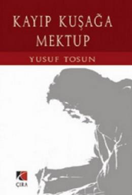 Kayıp Kuşağa Mektup %17 indirimli Yusuf Tosun