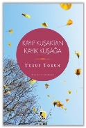 Kayıp Kuşaktan Kayık Kuşağa