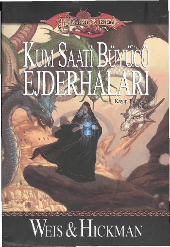 Kayıp Tarihçeler-3: Kum Saati Büyücü Ejderhaları