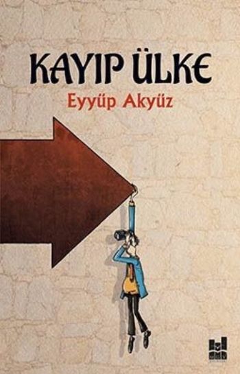 Kayıp Ülke Eyyüp Akyüz