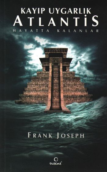 Kayıp Uygarlık Atlantis Hayatta Kalanlar