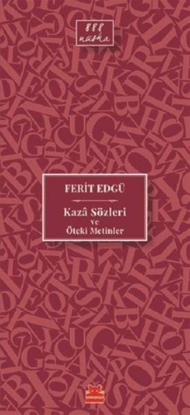 Kaza Sözleri ve Öteki Metinler