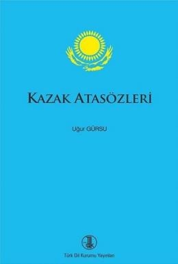 Kazak Atasözleri