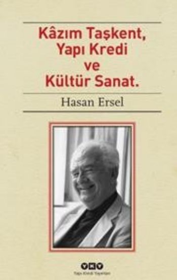 Kazım Taşkent Yapı Kredi ve Kültür Sanat