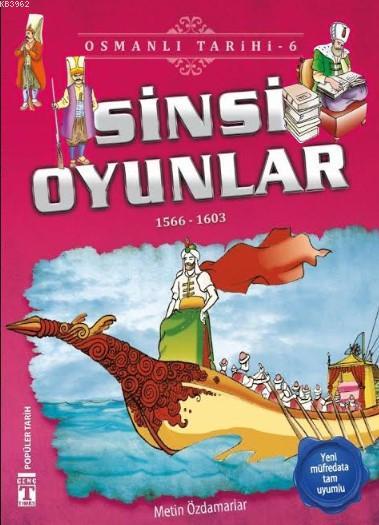 Sinsi Oyunlar Osmanlı Tarihi, 9+ Yaş