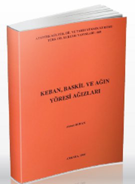 Keban,Baskil ve Ağın Yöresi Ağızları Ahmet Buran