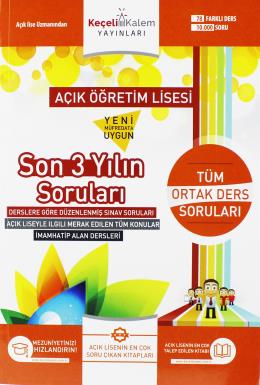 Keçeli Kalem Açık Öğretim Lisesi Son 3 Yılın Soruları