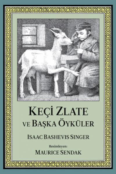 Keçi Zlate ve Başka Öyküler