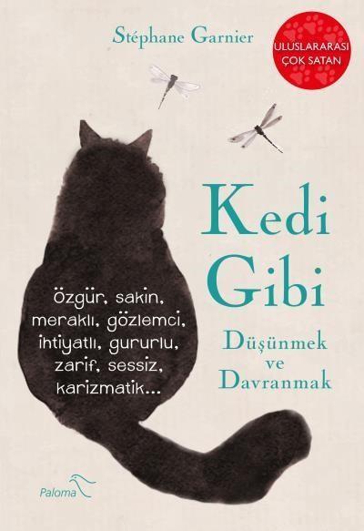 Kedi Gibi Düşünmek ve Davranmak Stephane Garnier