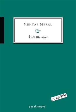 Kedi Mevsimi Mehtap Meral