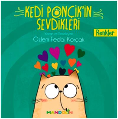 Kedi Ponçik’in Sevdikleri- Renkler