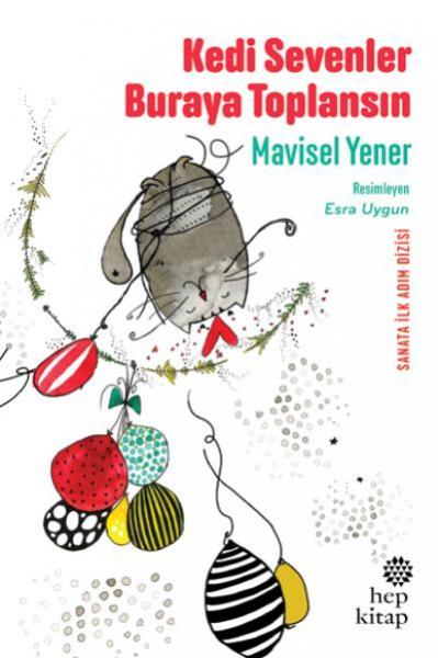 Kedi Sevenler Buraya Toplansın Mavisel Yener