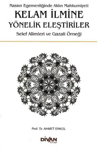 Kelam İlmine Yönelik Eleştiriler Ahmet Erkol