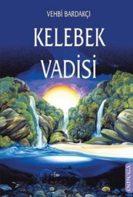 Kelebek Vadisi %17 indirimli Vehbi Bardakçı