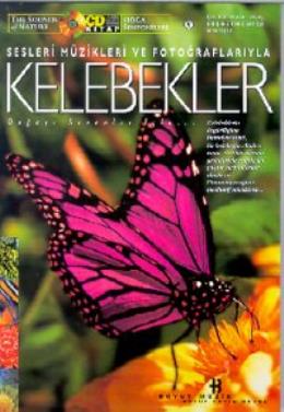 Kelebekler Doğa Senfonileri Sesleri Müzikleri ve Fotoğraflarıyla (Kitap+CD) (Ciltli)