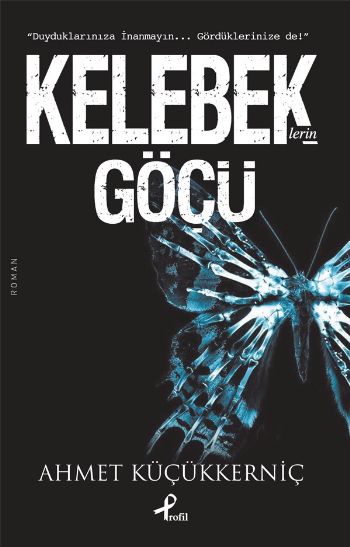 Kelebeklerin Göçü %25 indirimli Ahmet Küçükkerniç