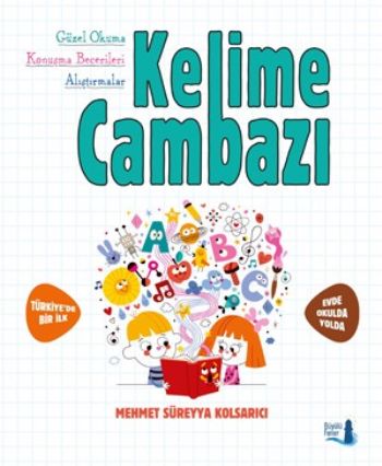 Kelime Cambazı-Güzel Okuma Konuşma Becerileri Alıştırmalar