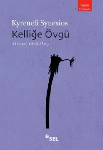 Kelliğe Övgü