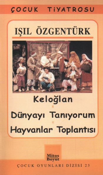 Keloğlan-Dünyayı Tanıyorum-Hayvanlar Toplantısı