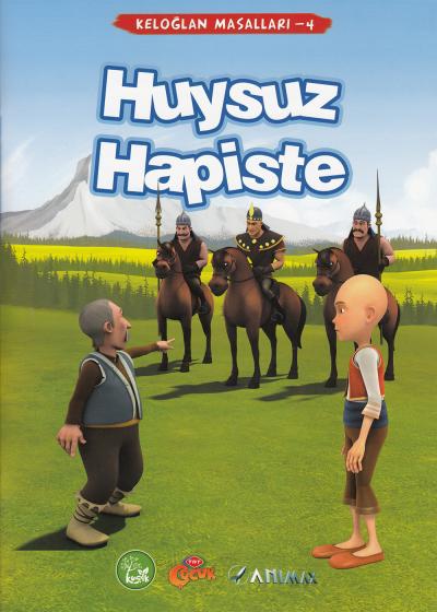 Keloğlan Masalları 4 Huysuz Hapiste Orhan Bilir