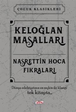 Keloğlan Masalları - Nasrettin Hoca Fıkraları (Ciltli)