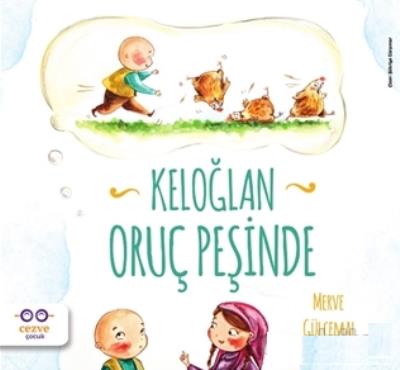 Keloğlan Oruç Peşinde