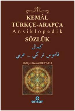 Kemal Türkçe - Arapça Ansiklopedik Sözlük %17 indirimli Hidayet Kemal 