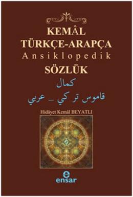 Kemal Türkçe-Arapça Ansiklopedik Sözlük