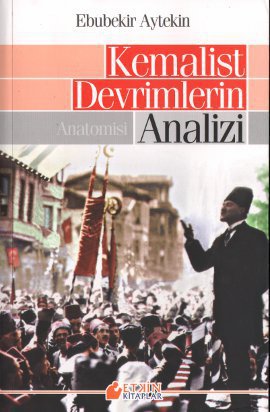 Kemalist Devrimlerin Analizi