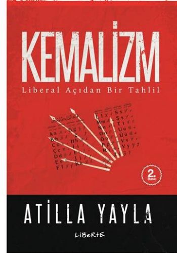 Kemalizm (Liberal Bir Bakış) %17 indirimli Atilla Yayla