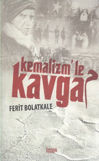 Kemalizmle Kavga