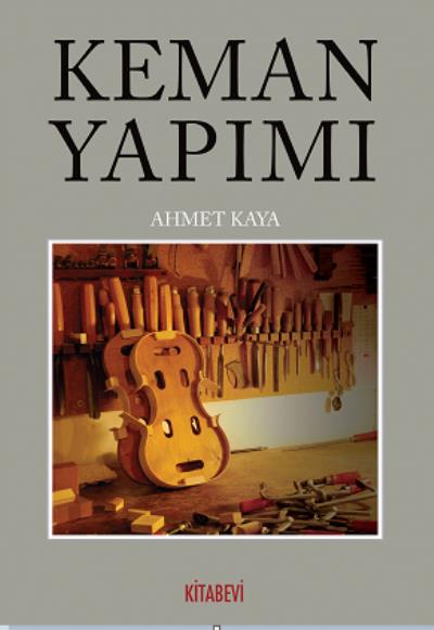 Keman Yapımı Ahmet Kaya