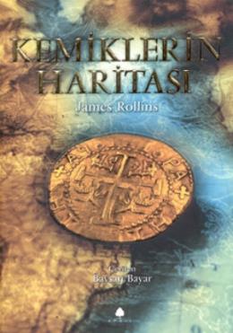 Kemiklerin Haritası %17 indirimli James Rollins