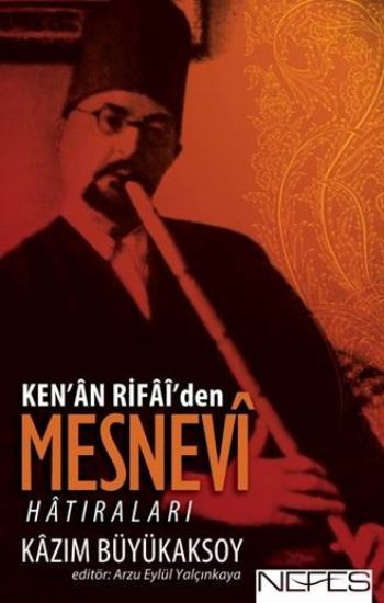 Kenan Rifaiden Mesnevi Hatıraları