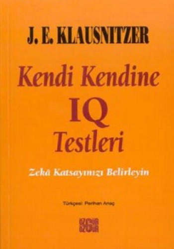 Kendi Kendine Iq Testleri %17 indirimli J.E.Klausnıtzer