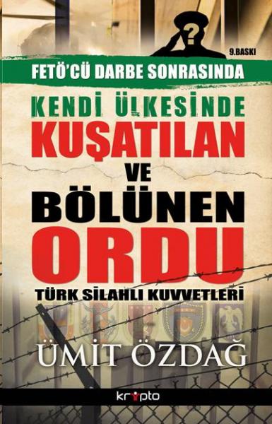 Kendi Ülkesinde Kuşatılan Ordu Türk Silahlı Kuvvetleri %17 indirimli Ü