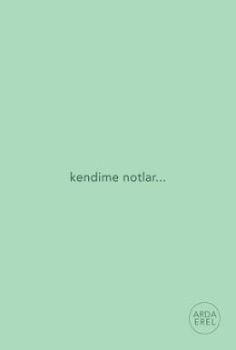 Kendime Notlar-Yeşil (Ciltli)