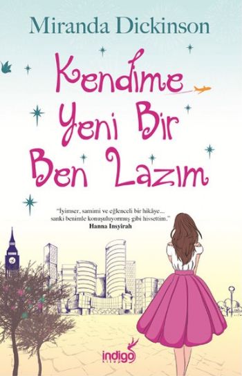 Kendime Yeni Bir Ben Lazım Miranda Dickinson