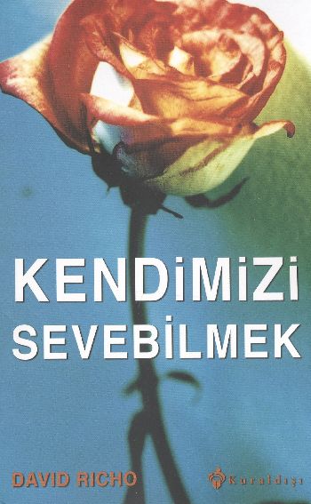 Kendimizi Sevebilmek %17 indirimli David Richo