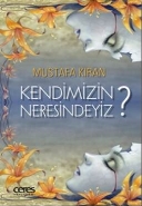 Kendimizin Neresindeyiz