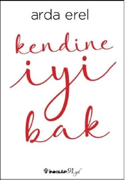 Kendine İyi Bak Arda Erel