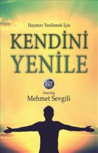 Kendini Yenile Mehmet Sevgili