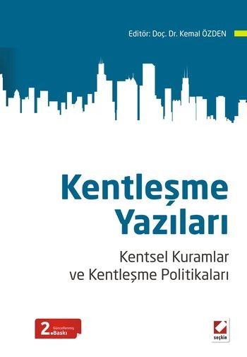 Kentleşme Yazıları Kemal Özden