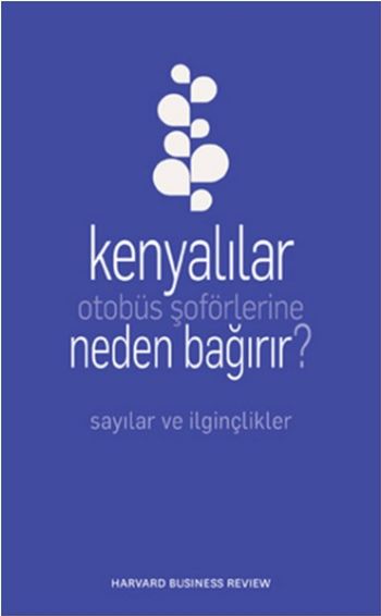 Kenyalılar Otobüs Şoförlerine Neden Bağırır