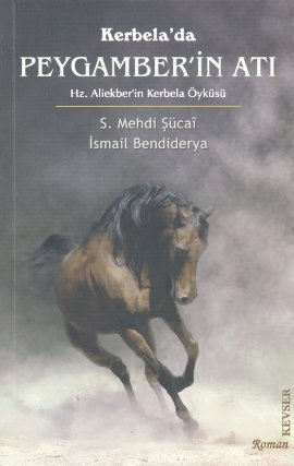 Kerbela’da Peygamber’in Atı