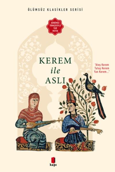 Kerem İle Aslı - Günümüz Türkçesiyle Tam Metin